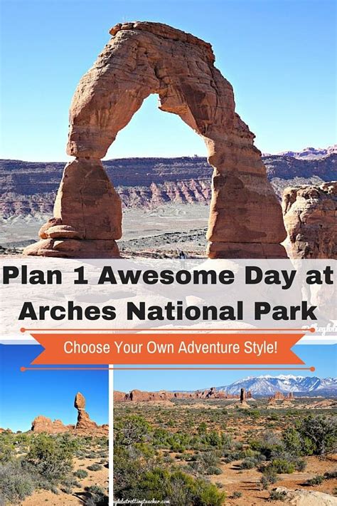 How To Plan 1 Awesome Day At Arches National Park Arches Nationalpark