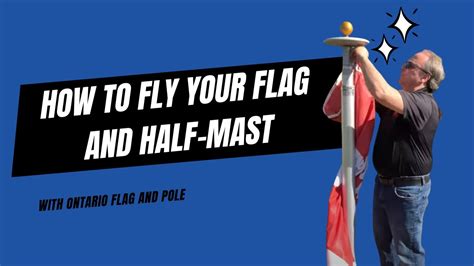 how to fly your flag at half mast youtube
