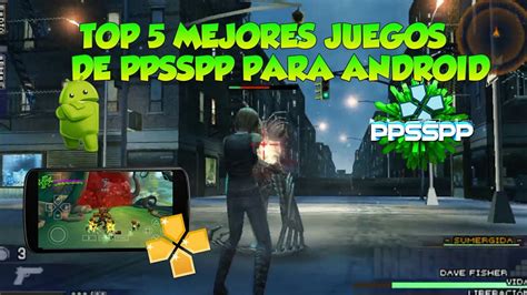 Tenemos todos las categorías para psp. Top 5 mejores juegos de ppsspp para android ( parte #6 ...