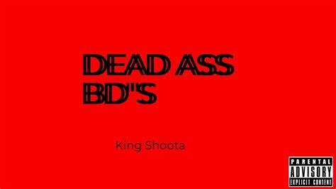 dead ass bd s youtube