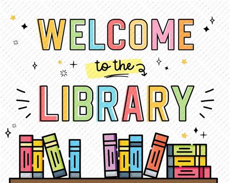Welcome To The Library Sign With Books On Its Shelf And Stars In The