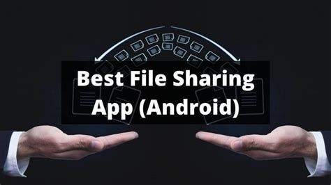 Top 5 Best File Sharing Apps For Android Fast Wifi Transfer