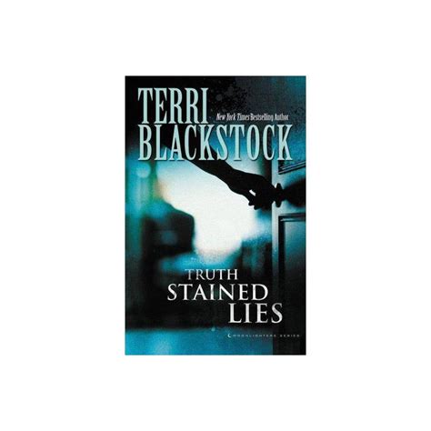 Truth Stained Lies Moonlighters By Terri Blackstock Paperback