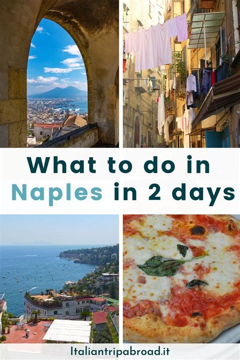 What To Do In Naples Italy In 2 Days Italian Trip Abroad In 2023