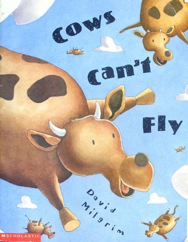 Cows Cant Fly By David Milgrim Open Library
