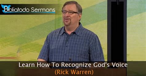 Learn How To Recognize Gods Voice Rick Warren Christian Preachings