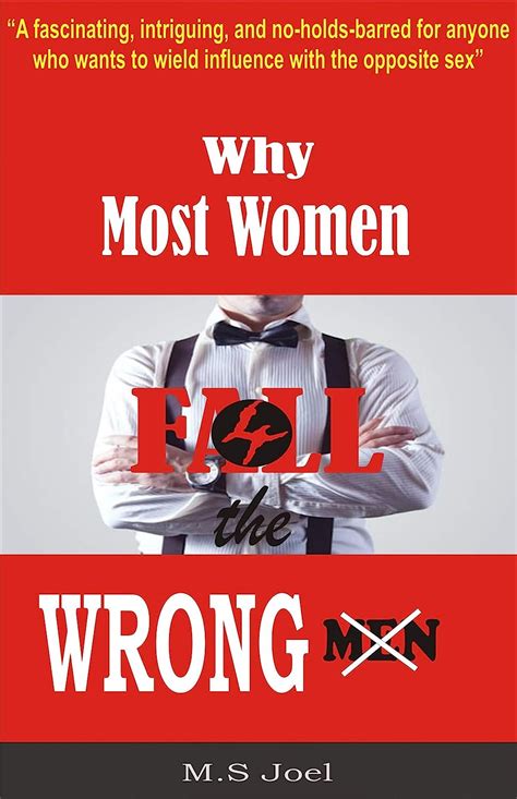 why most women fall for the wrong men kindle edition by joel m s health fitness and dieting