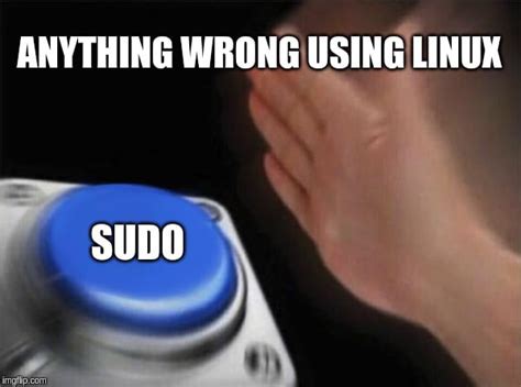 Did You Try Sudo 9gag