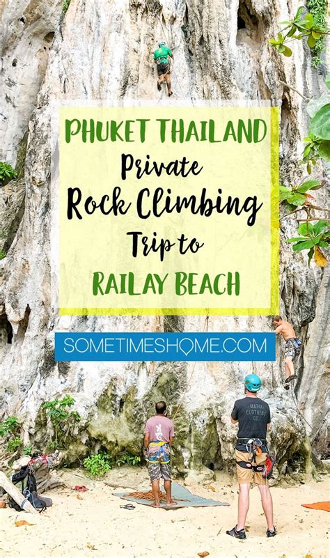 Private Guide For Rock Climbing Phuket And Railay Beach Thailand
