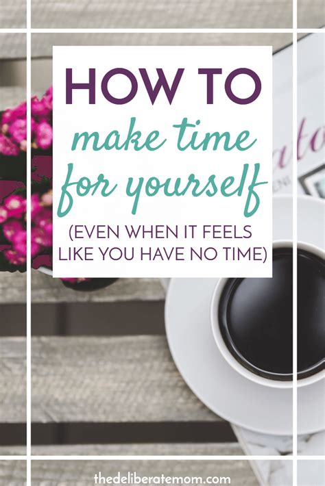 How To Make Time For Yourself When It Feels Like You Have No Time