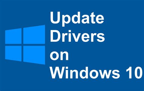 How To Update Drivers On Windows 10 Techowns