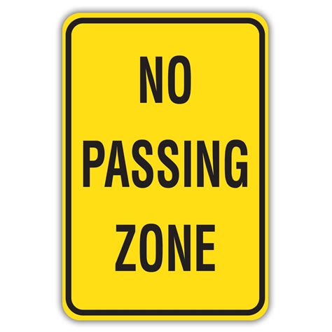 No Passing Zone American Sign Company