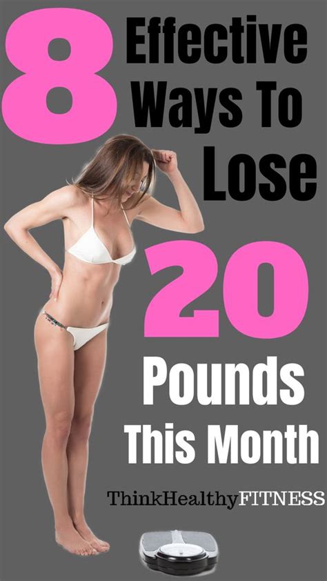 How To Weight Loss Fast Effective Ways To Lose 20 Pounds This Month