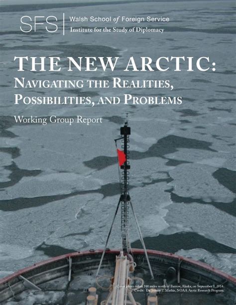 The New Arctic Navigating The Realities Possibilities And Problems Isd