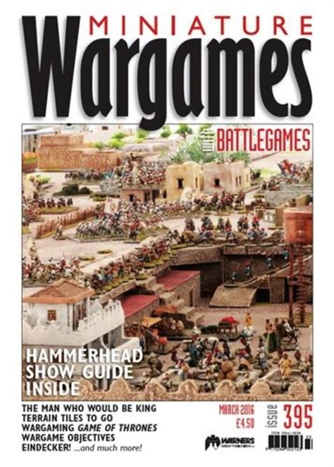 Wargaming Miscellany Miniature Wargames With Battlegames Issue 395