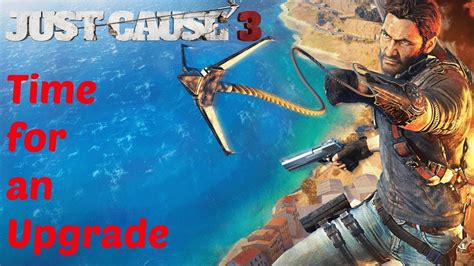 Just Cause 3 Time For An Upgrade Mission Youtube