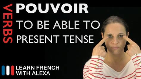 Pouvoir (to be able to) - Present Tense (French verbs conjugated by ...
