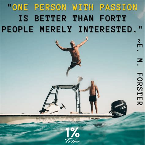 One Person With Passion 1 Percent Tribe