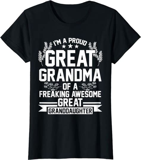 Im A Proud Grandma Of A Granddaughter Grandmother T Shirt