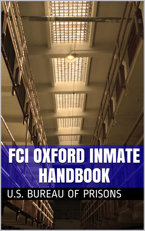 Fci Oxford Inmate Handbook By Us Bureau Of Prisons Goodreads