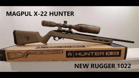 Ruger 1022 And Magpul X 22 Hunter Stock Part 1 Youtube