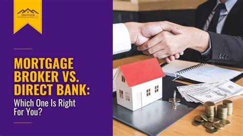 Mortgage Broker Vs Direct Bank Ebenezer Home Loans