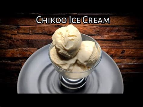 Sapota Ice Cream Recipe Chikoo Ice Cream Recipe How To Make Chikoo Ice Cream Sapota Ice Cream