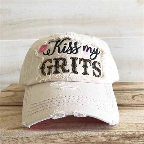 Kiss My Grits Baseball Cap Who Needs This Sweetcountrystyle