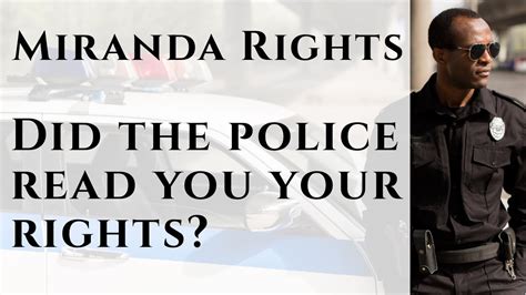 Do The Police Have To Read You Your Rights A Former Prosecutor