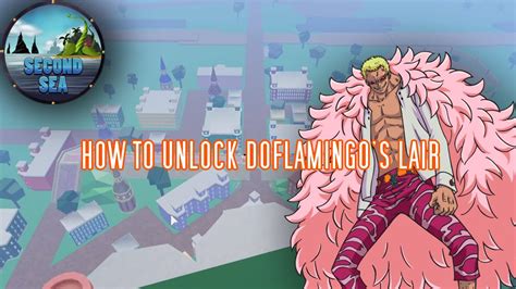 How To Unlock Doflamingo Lair Blox Fruits Youtube