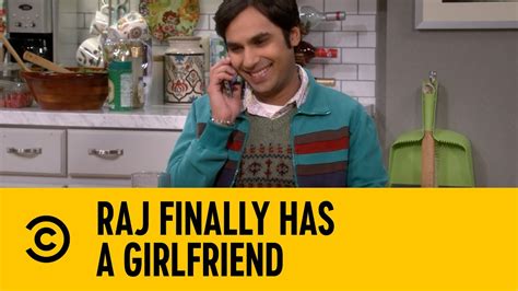 Raj Finally Has A Girlfriend The Big Bang Theory Comedy Central