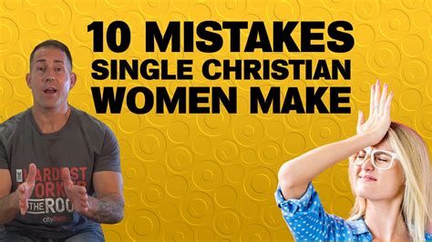 10 Mistakes Single Christian Women Make By Rob Kowalski Medium