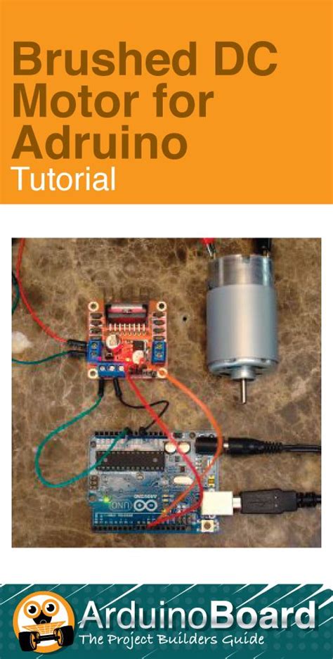Brushed Dc Motor For Arduino Arduino Tutorial Click Here For