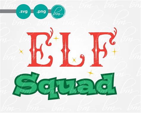 Elf Squad Svg Png Digital Cut Files For Cricut Christmas Etsy