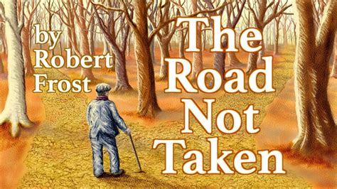 Summary Of The Road Not Taken By Robert Frost Wikipedia Meanid