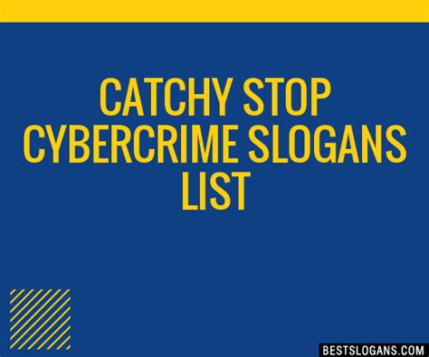 30 Catchy Stop Cybercrime Slogans List Taglines Phrases And Names 2021