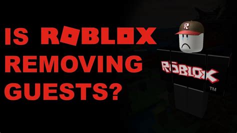 Roblox Might Remove Guests Youtube