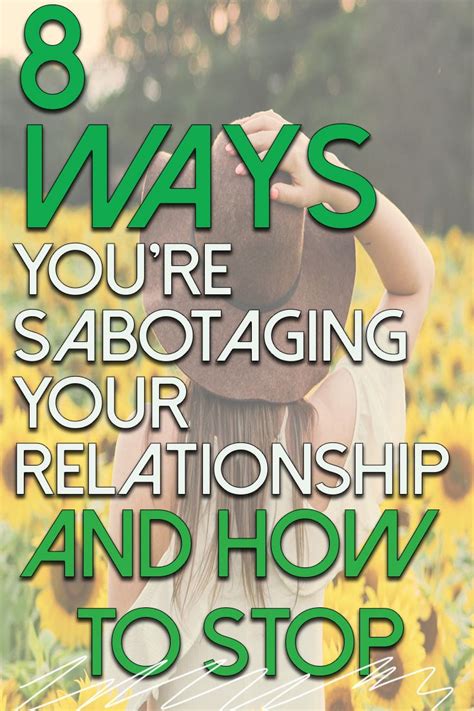 8 ways you re sabotaging your relationship — and how to stop relationship friendship novelty