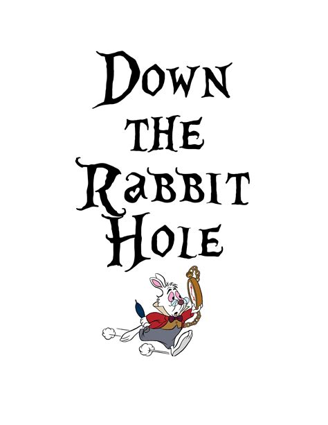 Down The Rabbit Hole Free Alice In Wonderland Printable Sign Print