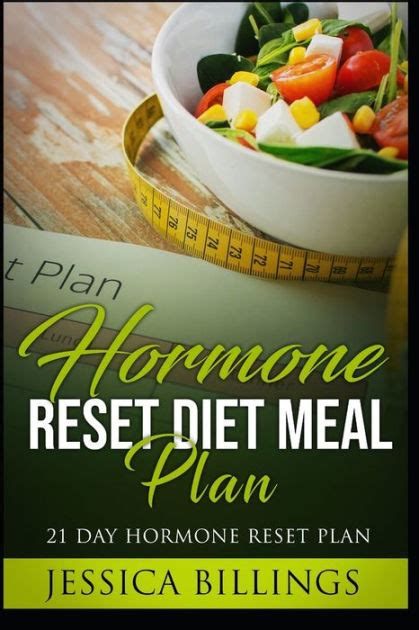 Hormone Reset Diet Meal Plan 21 Day Hormone Reset Plan By Jessica Billings Paperback Barnes