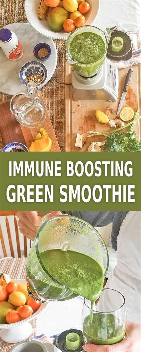 Immune Boosting Green Smoothie Immune Boosting Green Smoothie Recipe Healthy Smoothies