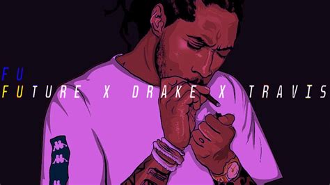 Future X Drake X Travis Scott Type Beat Youtube
