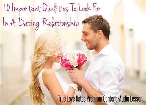 Audio Lesson Important Qualities To Look For In A Dating