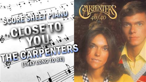 Partitura The Carpenters Close To You They Long To Be Youtube