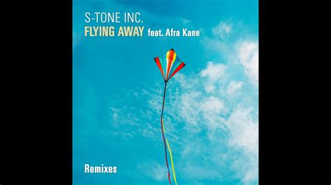 S Tone Inc Flying Away Naked Mix Featuring Afra Kane Acordes Chordify