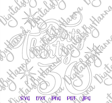 30th Birthday Svg File For Cricut Sayings Dirty Thirty Him Her Etsy