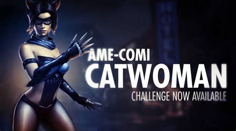 Ame Comi Catwoman Challenge For Injustice Mobile Injusticeonline