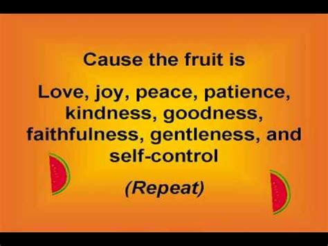 Against such things there is no law. let's say that we have accepted jesus as our savior. Fruit of the Spirit (with lyrics) - YouTube