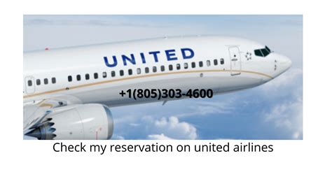 How Do I Check My Reservation On United Airlines In 2021 The Unit