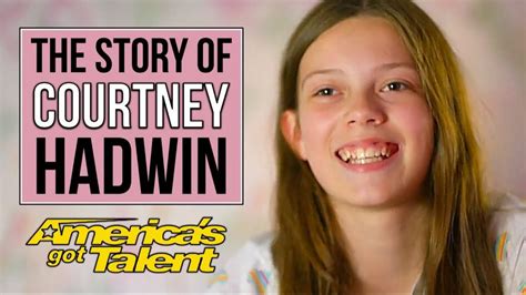 The Story Of Courtney Hadwin And Her Journey To The Americas Got Talent Finals Agt 2018